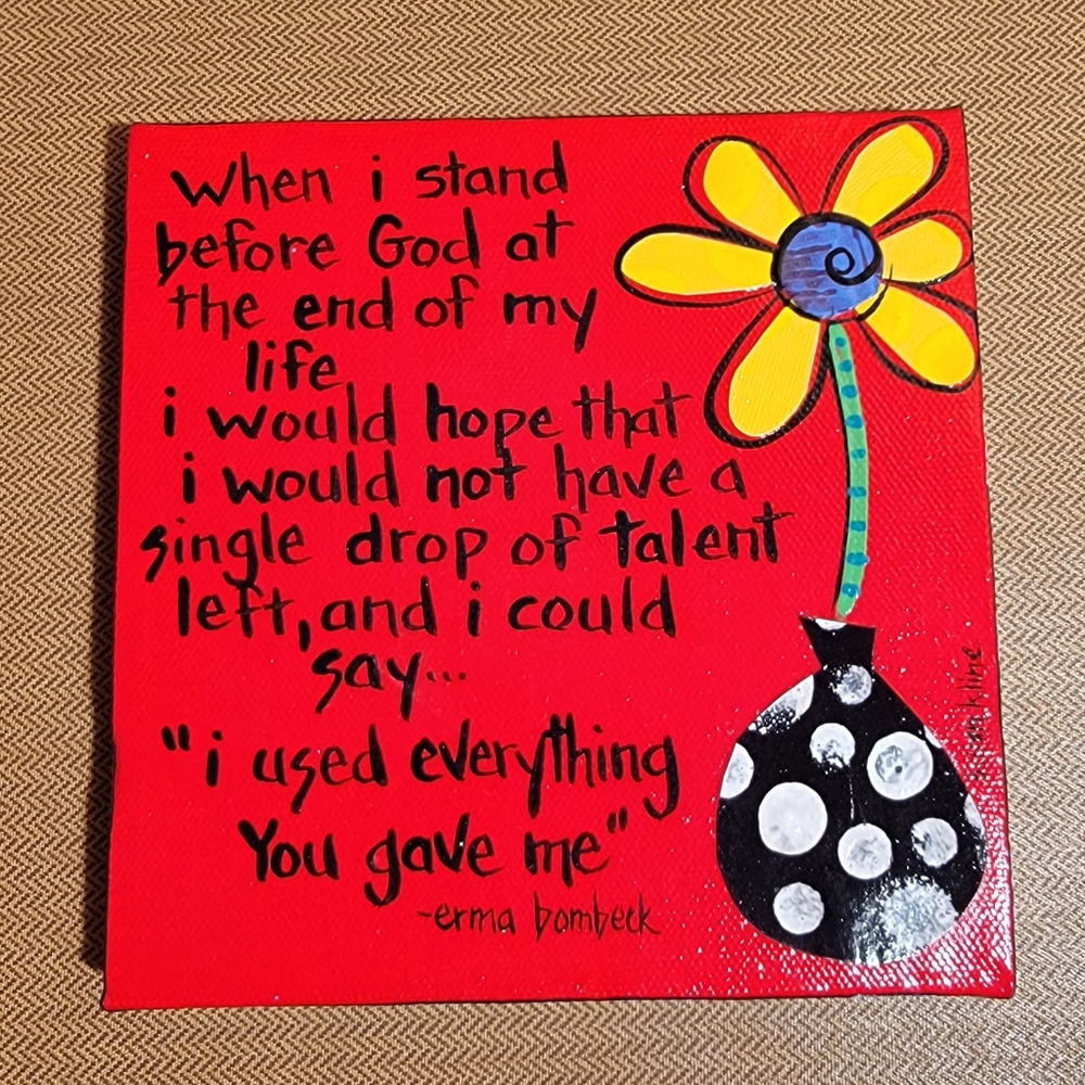 Susan Kline Original Painting With Flower Vase and Erma Bombeck Quote, 6" x 6"